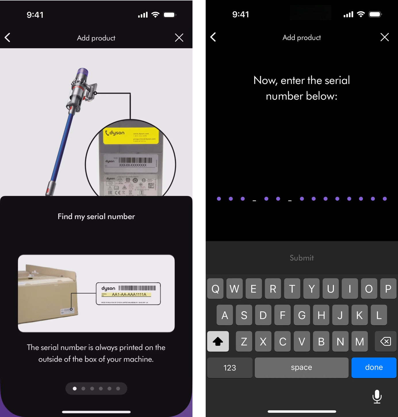 Mobile interface for adding a Dyson product. Left screen shows how to find the serial number on the device or box. Right screen prompts manual serial number entry with keyboard active.